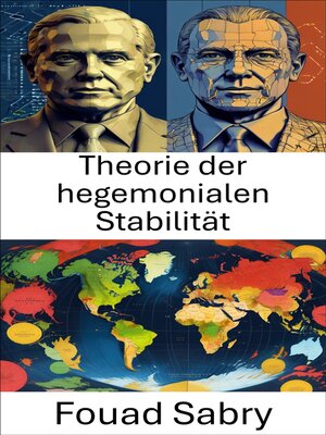 cover image of Theorie der hegemonialen Stabilität